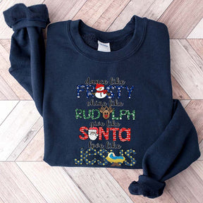 Dance Like Frosty Shine like Rudolph Give like Santa Love Like Jesus Sweatshirt