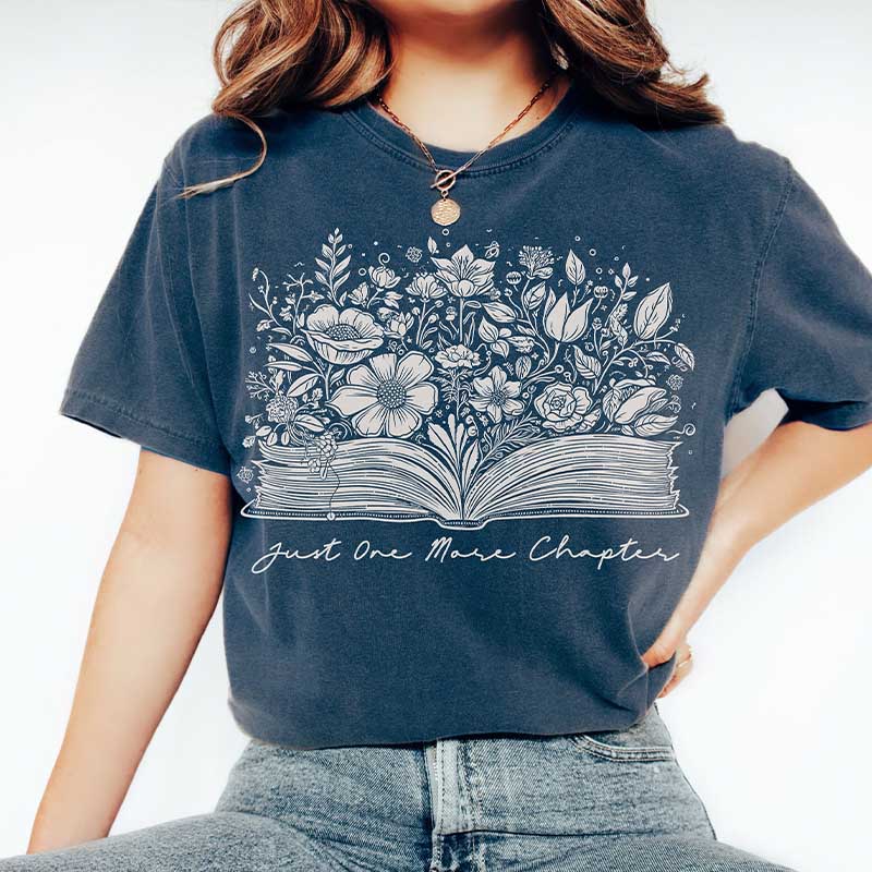 Just One More Chapter Book Lover T-Shirt