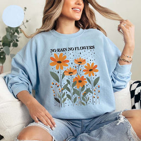 Floral Graphic No Rain No Flowers Sweatshirt