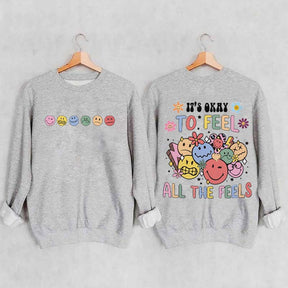 It's Okay To Feel All The Feels Speech Therapy Sweatshirt