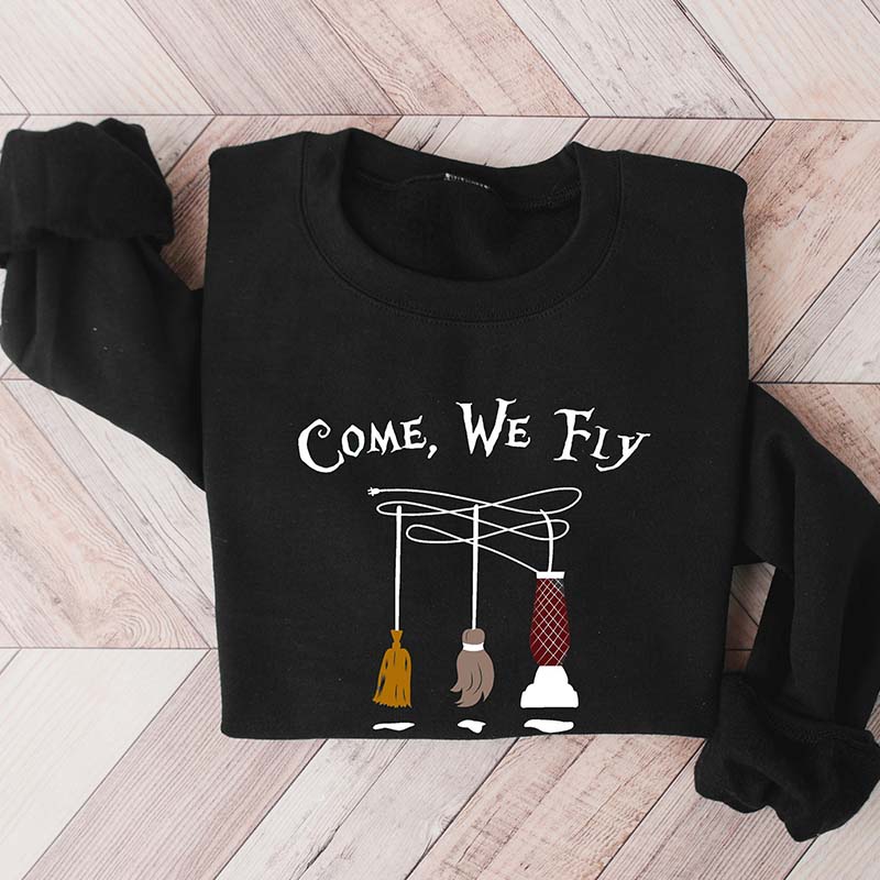 Come We Fly Sweatshirt