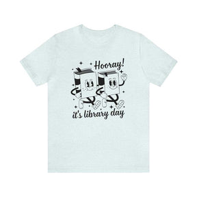 Hooray It's Library Day T-Shirt