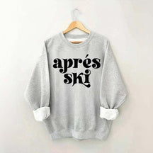 Apres Ski Girls Weekend Sweatshirt