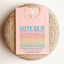 Vote As If LGBTQ Rights T-Shirt