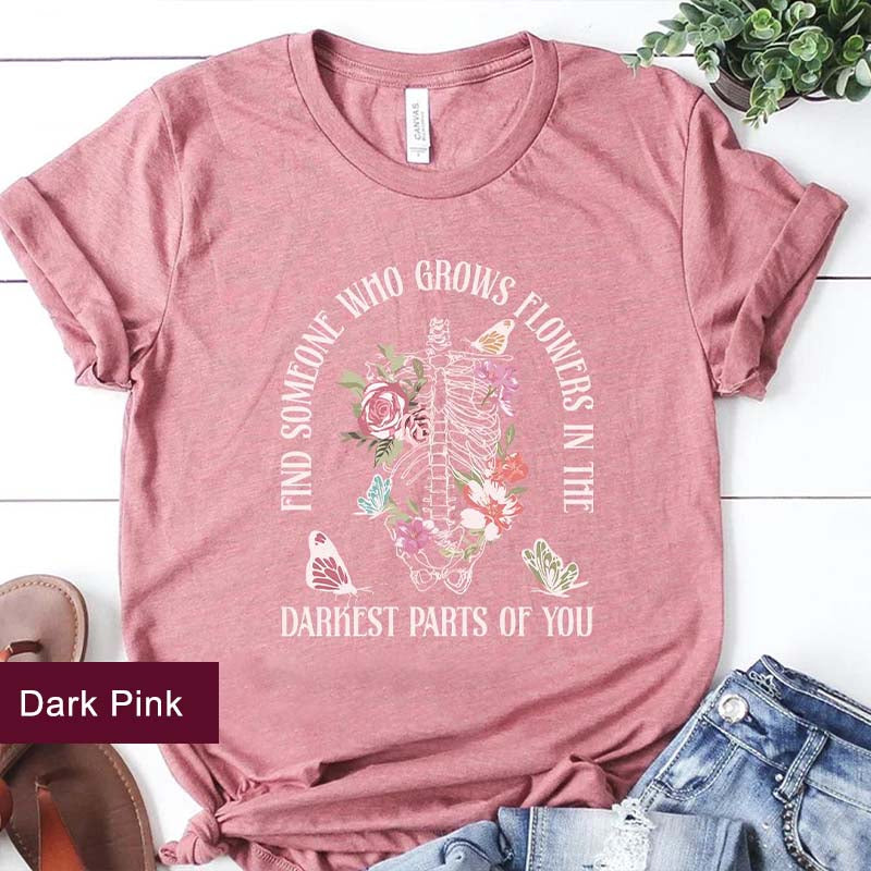 Find Someone Who Grows Flowers T-Shirt