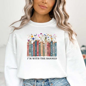 I'm With the Banned Book Sweatshirt