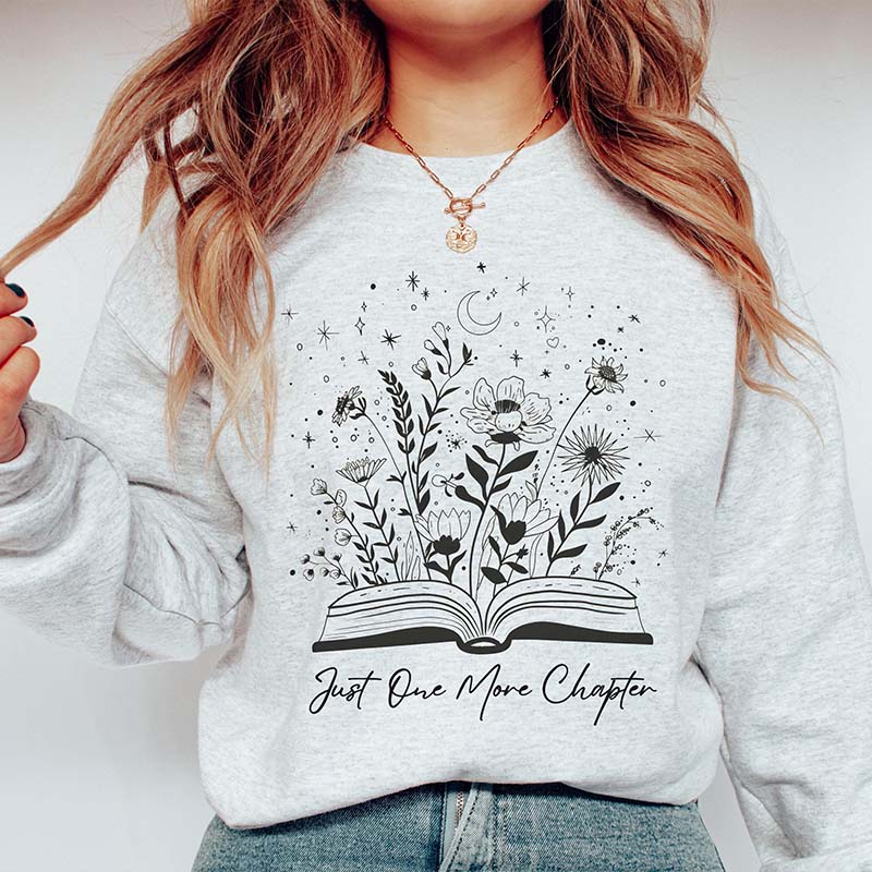 One More Chapter Book Lover Garden Sweatshirt