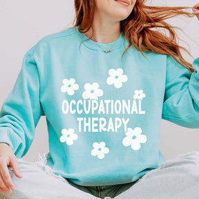 Occupational Therapy Future Flowers Sweatshirt