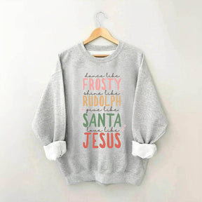 Frosty Rudolph Santa Jesus Sweatshirt