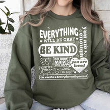 Everything Will Be Okay Sweatshirt