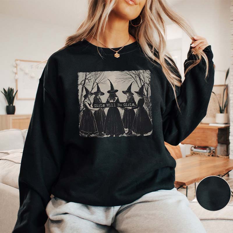 Vintage Girls Will Be Girls Witch Sweatshirt