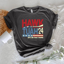 Hawk Tuah 24 Humor T-Shirt