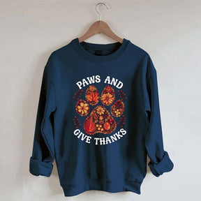 Paws And Give Thanks Sweatshirt