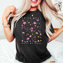 It is Well With My Soul Pink Wildflowers T-Shirt