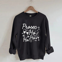 Prosec Ho Ho Ho Drinker Sweatshirt