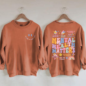 Mental Health Matters Sweatshirt