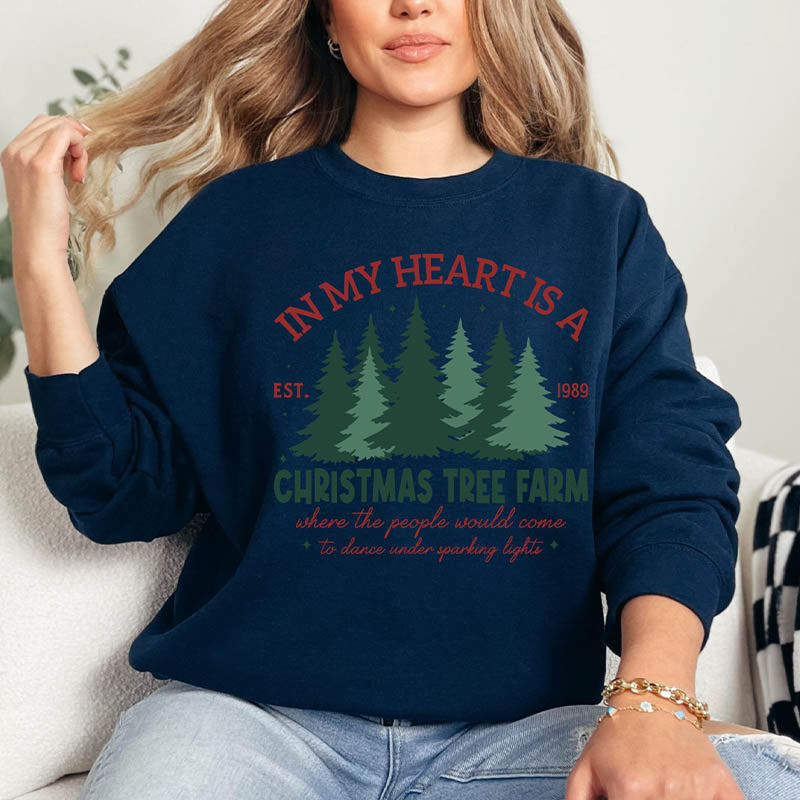 In My Heart Is A Christmas Tree Farm Sweatshirt