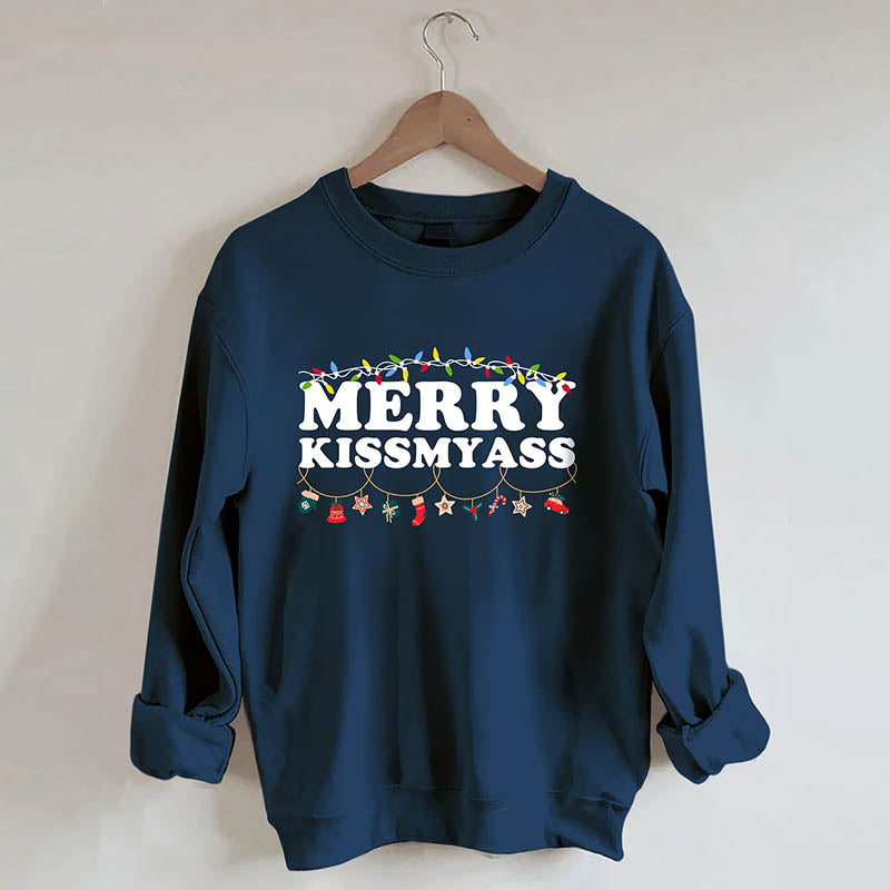 Merry Kissmyass Sweatshirt