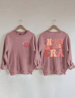 In My Crochet Era Front And Back Printed Sweatshirt