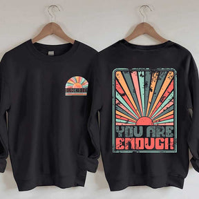 Sunkissed You Are Enough Sweatshirt