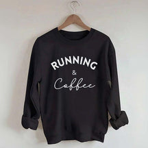 Running And Coffee Sweatshirt