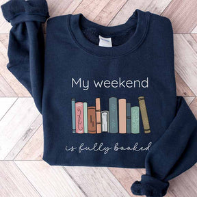 My Weekend is Fully Booked Reading Sweatshirt