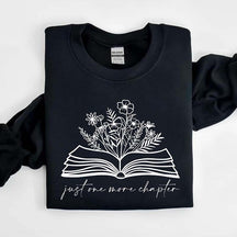 Just One More Chapter Book Lover Sweatshirt