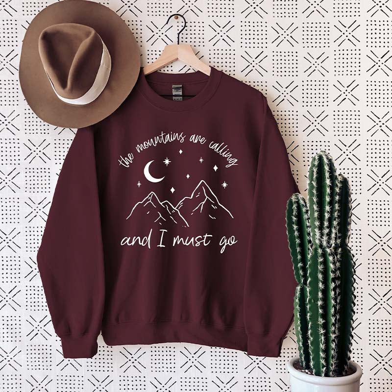 Mountains Are Calling Sweatshirt