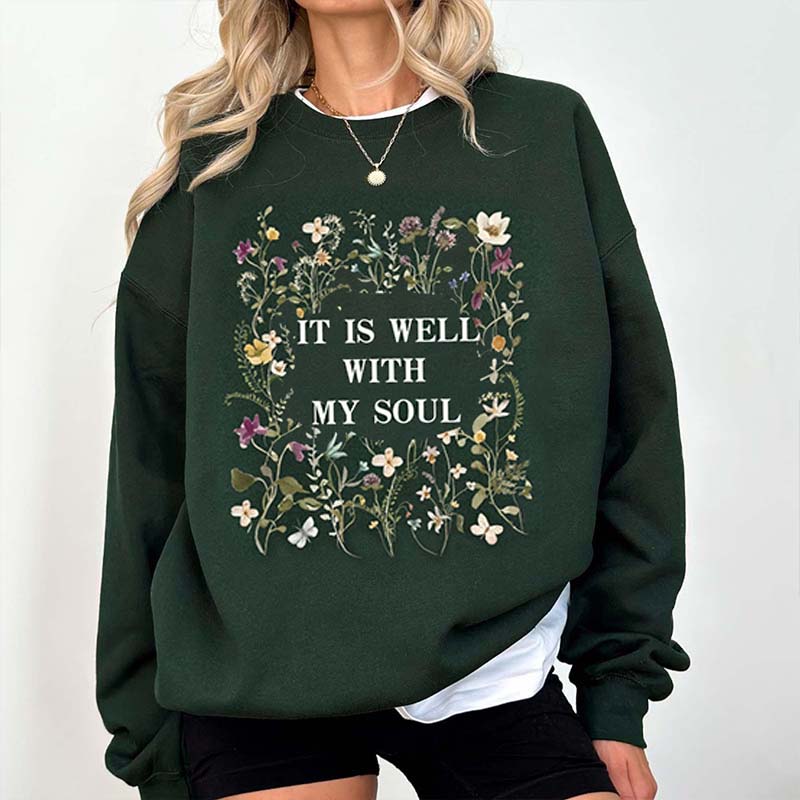 It Is Well With My Soul Spiritual Sweatshirt