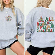 All Booked For Christmas Bookworm Sweatshirt