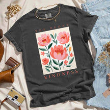 The Peony Wildflowers Kindness T-Shirt