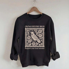 Crows Before Bros Sweatshirt