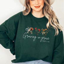 Faith Based Growing in Grace Sweatshirt