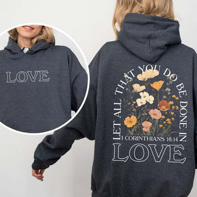 Let All That You Do Religious Hoodie