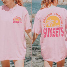 Forever Chasing Sunsets Summer T-Shirt