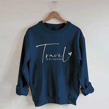 Travel Is My Therapy Sweatshirt