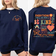 Everything Will Be Okay Growth Sweatshirt