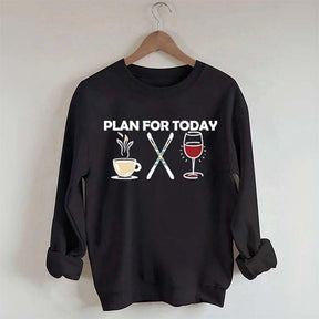 Plan for Today Apres Ski Sweatshirt