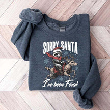 Sorry Santa I've been Feral Christmas Raccoon Sweatshirt