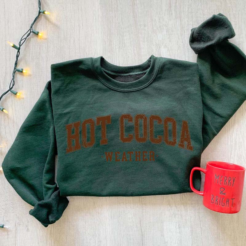 Hot Cocoa Cute Holiday Season Sweatshirt