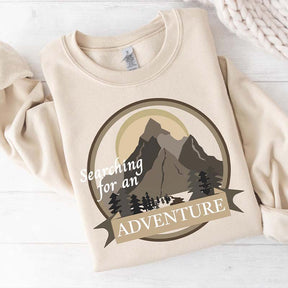 Searching For An Adventure Sweatshirt