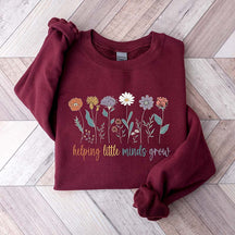 Helping Little Minds Grow Teacher Sweatshirt