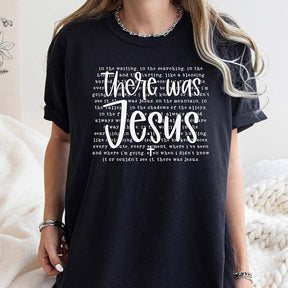 Religious There was Jesus Bible Verse T-Shirt