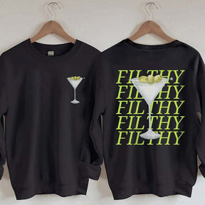 Filthy Martini Sweatshirt