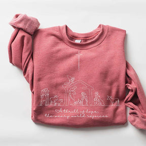 A Thrill Of Hope The Weary World Rejoices Sweatshirt