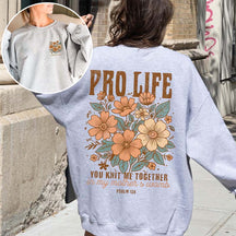 Pro Life Faith Based Sweatshirt