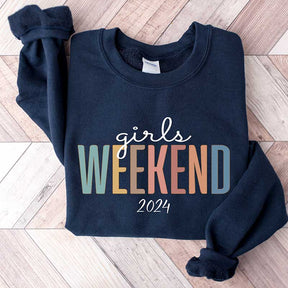 Girls Weekend Sweatshirt