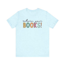 Return Your Books Reading T-Shirt