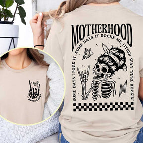 Motherhood Sometimes I Rock It Skeleton T-Shirt