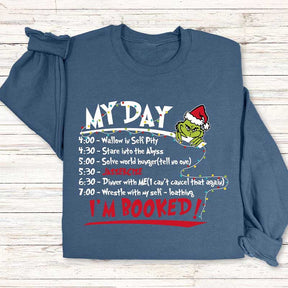 My Day I'm Booked Christmas Sweatshirt